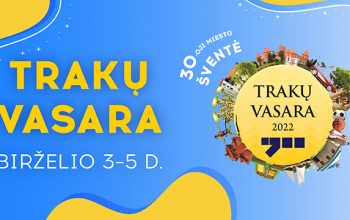 TRAKŲ VASARA 2022