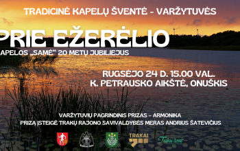 Kapelų šventė-varžytuvės PRIE EŽERĖLIO