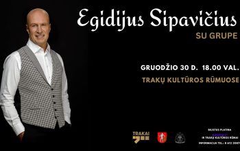 Egidijus Sipavičius su grupe Trakuose