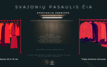Spektaklio SVAJONIŲ PASAULIS ČIA premjera