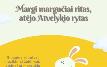 Margi margučiai ritas, atėjo Atvelykio rytas