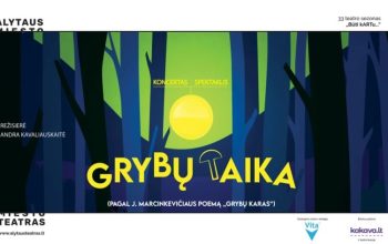KONCERTAS/SPEKTAKLIS pagal Justino Marcinkevičiaus poemą „GRYBŲ KARAS“